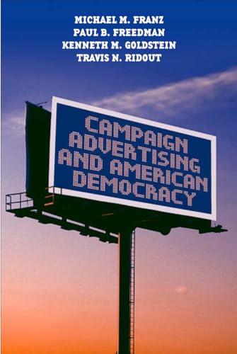 Stock image for Campaign Advertising and American Democracy for sale by Wonder Book