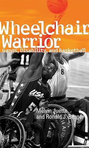 Stock image for Wheelchair Warrior : Gangs, Disability and Basketball for sale by Better World Books