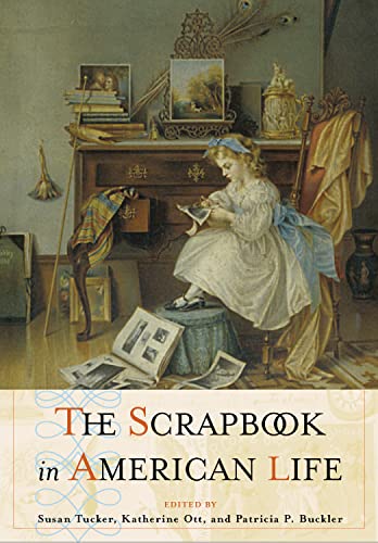 9781592134786: The Scrapbook in American Culture