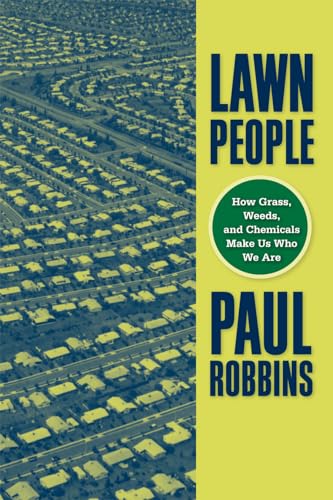 Beispielbild fr Lawn People: How Grasses, Weeds, and Chemicals Make Us Who We Are zum Verkauf von Wonder Book