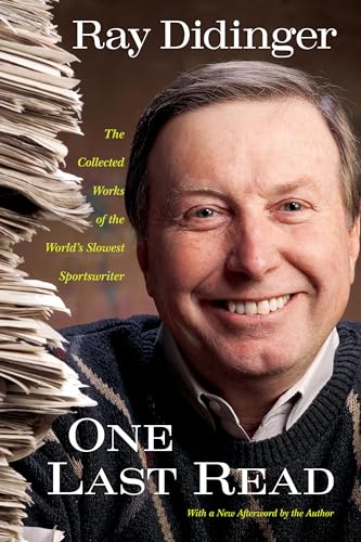 Beispielbild fr One Last Read : The Collected Works of the World's Slowest Sportswriter zum Verkauf von Better World Books