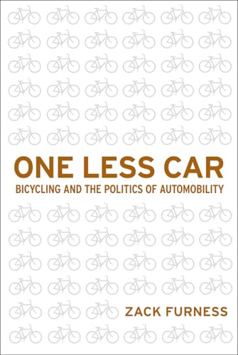 Stock image for One Less Car : Bicycling and the Politics of Automobility for sale by Better World Books