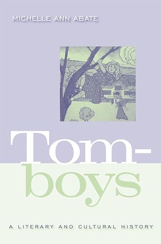 9781592137220: Tomboys: A Literary and Cultural History