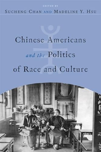 Stock image for Chinese Americans and the Politics of Race and Culture Format: Hardcover for sale by INDOO