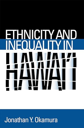 Beispielbild fr Ethnicity and Inequality in Hawaii (Asian American History Cultu) zum Verkauf von Blue Vase Books