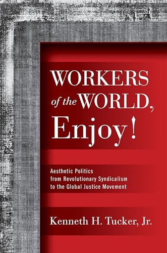 Beispielbild fr Workers of the World, Enjoy! zum Verkauf von Blackwell's