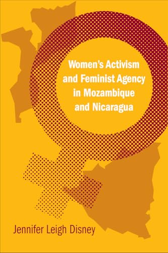 9781592138289: Women's Activism and Feminist Agency in Mozambique and Nicaragua