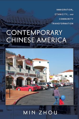9781592138586: Contemporary Chinese America: Immigration, Ethnicity, and Community Transformation (Asian American History & Cultu)