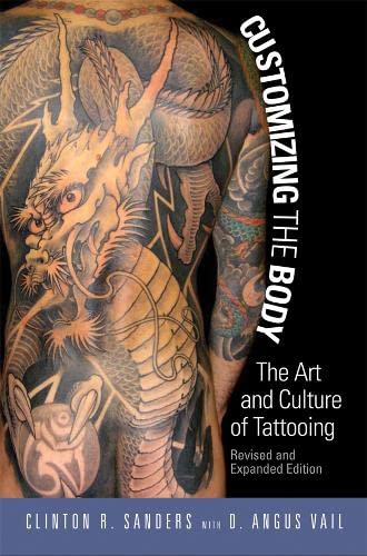 Beispielbild fr Customizing the Body : The Art and Culture of Tattooing zum Verkauf von Better World Books