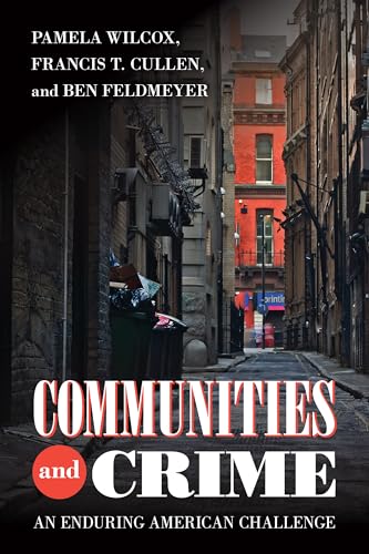 Beispielbild fr Communities and Crime : An Enduring American Challenge zum Verkauf von Better World Books