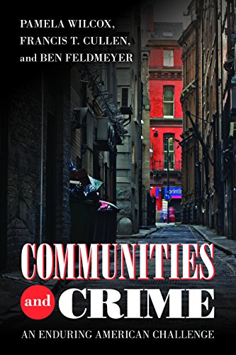 Stock image for Communities and Crime : An Enduring American Challenge for sale by Better World Books
