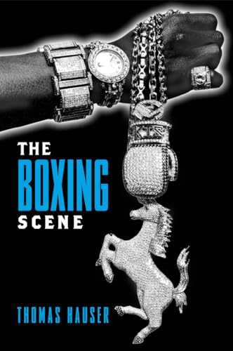 The Boxing Scene (Sporting) (9781592139774) by Hauser, Thomas