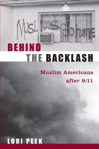 Imagen de archivo de Behind the Backlash : Muslim Americans After 9/11 a la venta por Better World Books