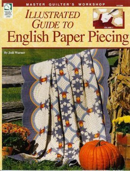 Stock image for Illustrated Guide to English Paper Piecing for sale by Lowry's Books