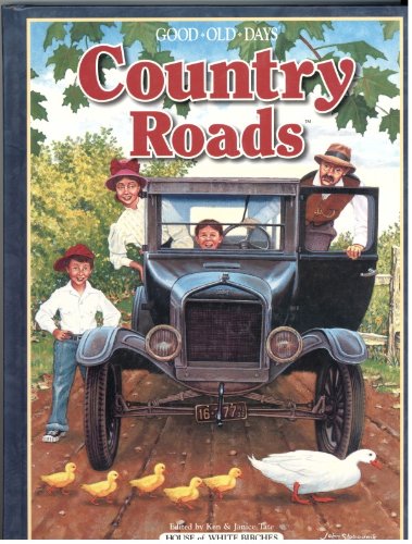 Beispielbild fr Country Roads (Good Old Days) zum Verkauf von Wonder Book