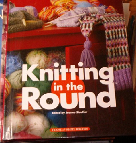 Stock image for Knitting In The Round for sale by Front Cover Books