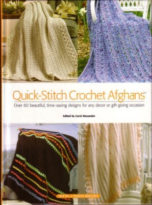 Beispielbild fr Quick-Stitch Crochet Afghans zum Verkauf von Reliant Bookstore