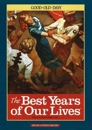 Beispielbild fr The Best Years of Our Lives zum Verkauf von Better World Books