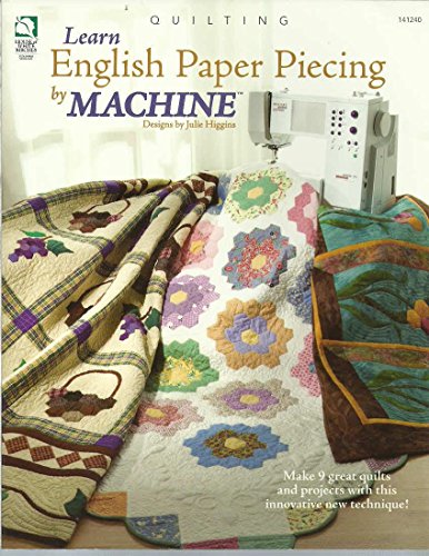 Learn English Paper Piecing By Machine (Quilting)