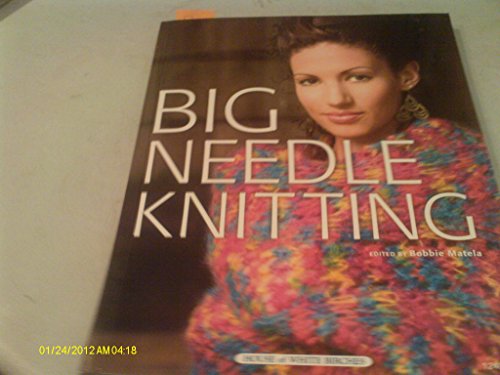 Stock image for Big Needle Knitting for sale by SecondSale