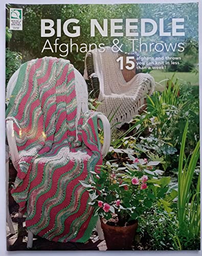 Beispielbild fr Big Needle Afghans and Throws: 15 Afghans and Throws you can Knit in less than a Week zum Verkauf von Better World Books: West