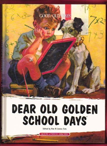 Stock image for Dear Old Golden School Days for sale by Wonder Book