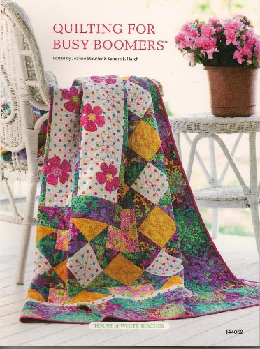 Imagen de archivo de Quilting for Busy Boomers a la venta por SecondSale