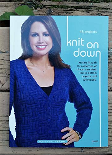 Stock image for Knit on Down for sale by SecondSale