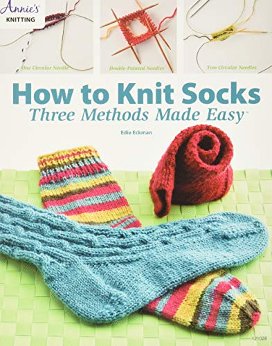 Imagen de archivo de How to Knit Socks: Three Methods Made Easy a la venta por The Maryland Book Bank