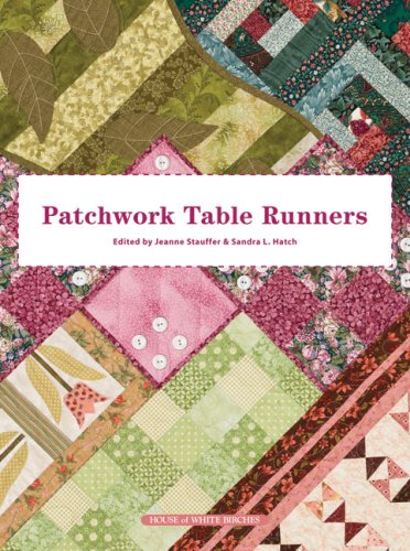 Stock image for Patchwork Table Runners for sale by P.C. Schmidt, Bookseller