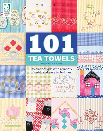 Beispielbild fr 101 Tea Towels: Unique designs with a variety of quick and easy techniques (Quilting) zum Verkauf von WorldofBooks