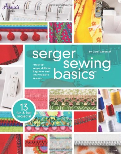 Imagen de archivo de Serger Sewing Basics a la venta por Goodwill Books