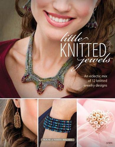 Beispielbild fr Little Knitted Jewels : An Eclectic Mix of 12 Knitted Jewelry Designs zum Verkauf von Better World Books