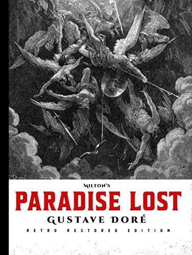 Imagen de archivo de Milton's Paradise Lost: Gustave Dor Retro Restored Edition a la venta por GF Books, Inc.