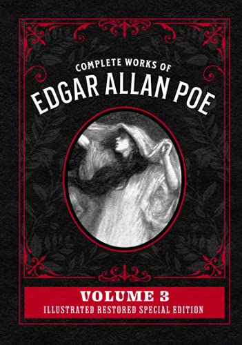 9781592181773: Complete Works of Edgar Allan Poe Volume 3: Illustrated Restored Special Edition
