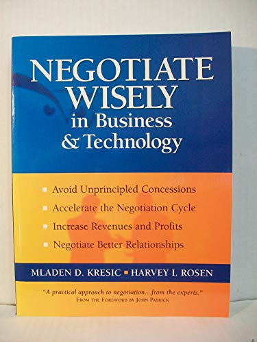 Stock image for Negotiate Wisely in Business and Technology for sale by Wonder Book