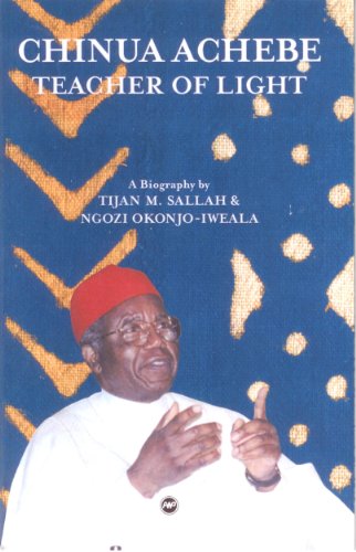 9781592210312: Chinua Achebe: Teacher of Light; A Biography