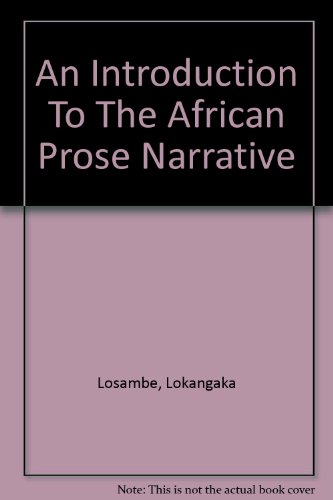 9781592211364: An Introduction To The African Prose Narrative