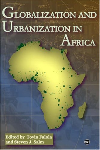 Imagen de archivo de Globalization and Urbanization in Africa a la venta por HPB-Red