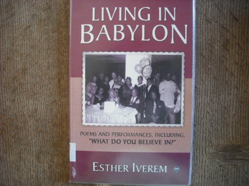 Stock image for LIVING IN BABYLON Poems and Performances for sale by PBShop.store US