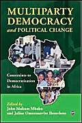 Beispielbild fr Multiparty Democracy And Political Change: Constraints to Democratization in Africa: Constraints to Democratisation in Africa zum Verkauf von Buchpark