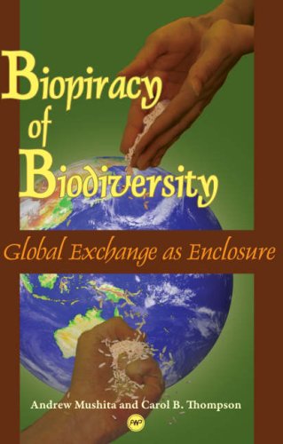 9781592215034: BIOPIRACY OF BIODIVERSITY : Global Exchange as Enclosure