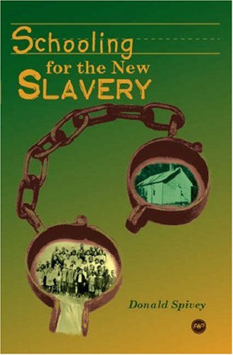 9781592215072: Schooling for the New Slavery: Black Industrial Education, 1868-1915