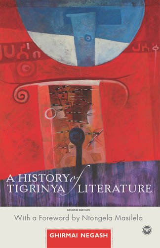 Stock image for A History of Tigrinya Literature in Eritrea for sale by Blackwell's