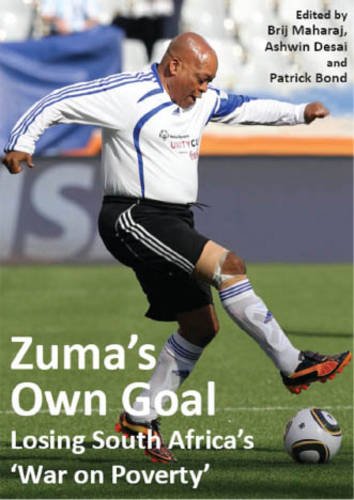 Beispielbild fr Zuma's Own Goal: Losing South Africa's 'War on Poverty' zum Verkauf von SecondSale