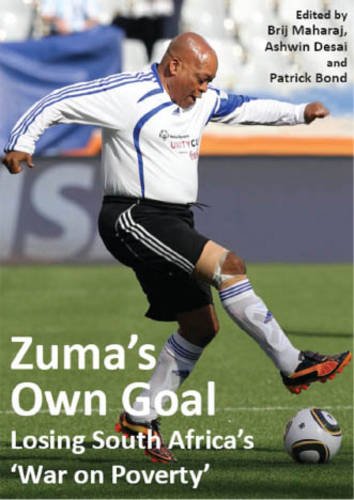 Stock image for Zuma's Own Goal: Losing South Africa's 'War on Poverty' for sale by SecondSale