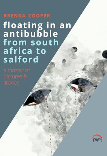 Beispielbild fr Floating in an Antibubble from South Africa to Salford zum Verkauf von Blackwell's