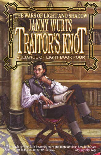 Beispielbild fr Traitor's Knot 7: (War of Light And Shadow) Alliance of Light Book Four zum Verkauf von Front Cover Books