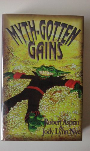 Stock image for Myth-Gotten Gains (Myth Adventures) for sale by Half Price Books Inc.