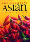 Imagen de archivo de The Essential Asian Cookbook (Essential Cookbooks Series) a la venta por Ergodebooks